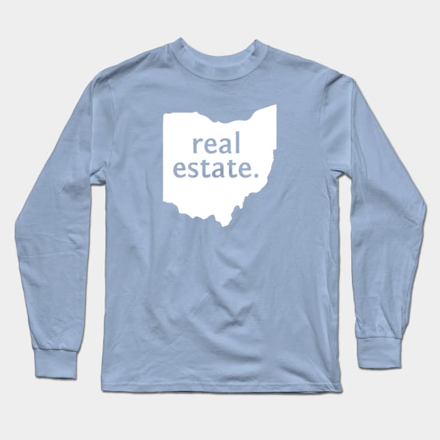 Ohio State Real Estate T-Shirt Long Sleeve T-Shirt by Proven By Ruben